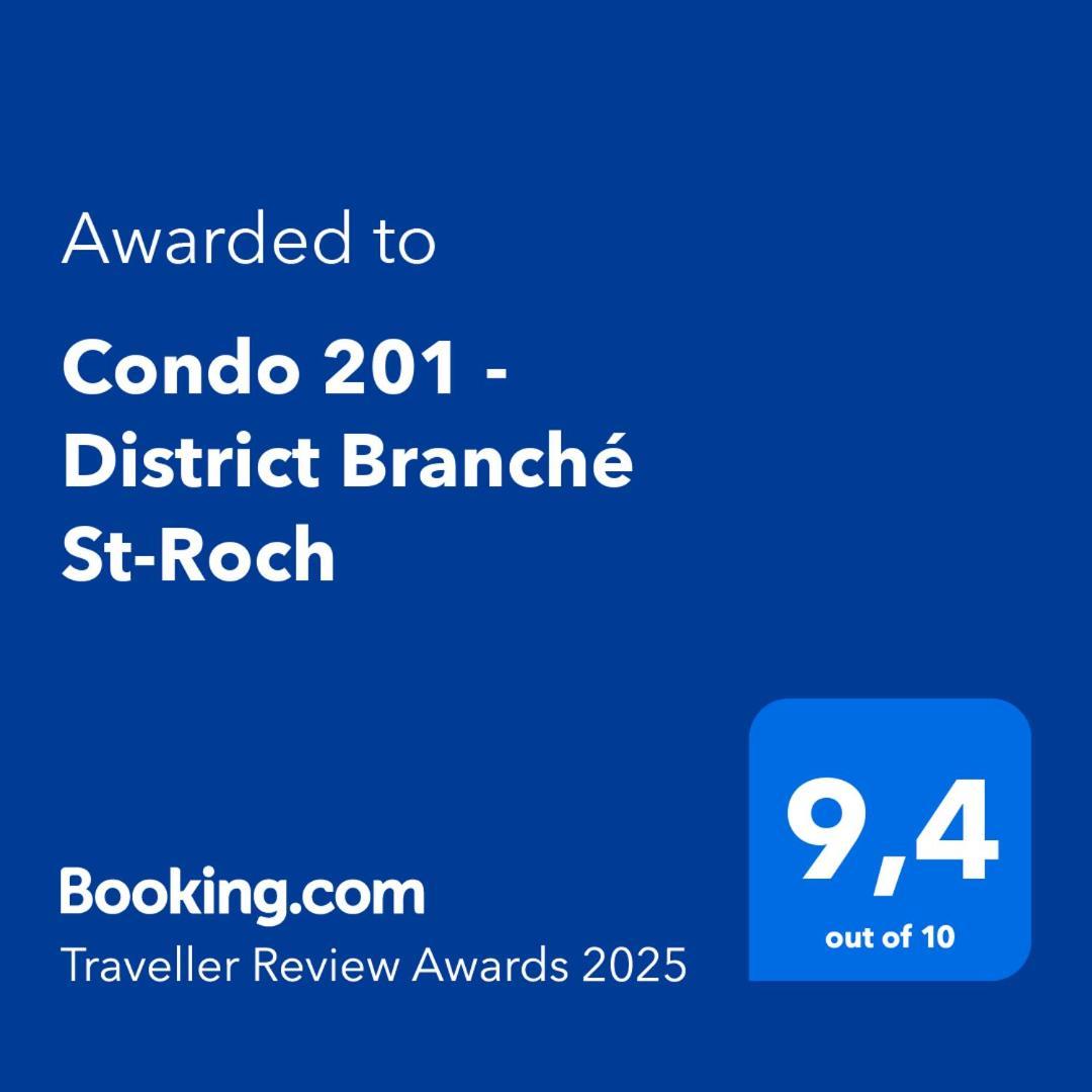 Apartment 201 - District Branche St-roch *